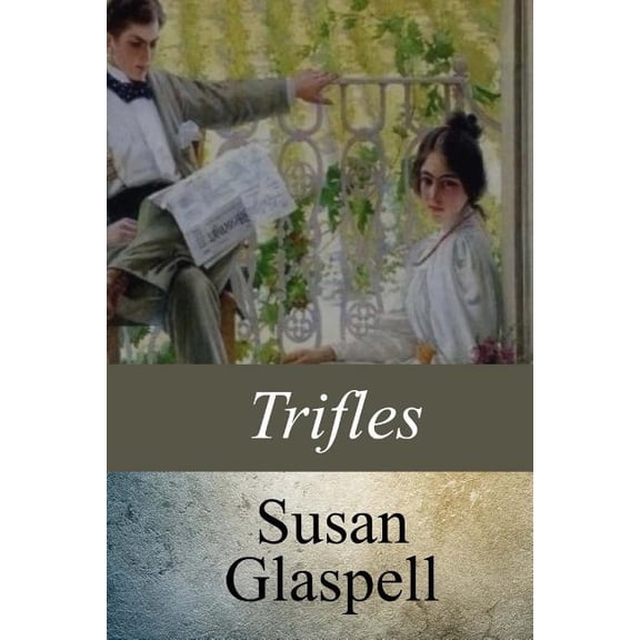 Trifles (Paperback) by Susan Glaspell