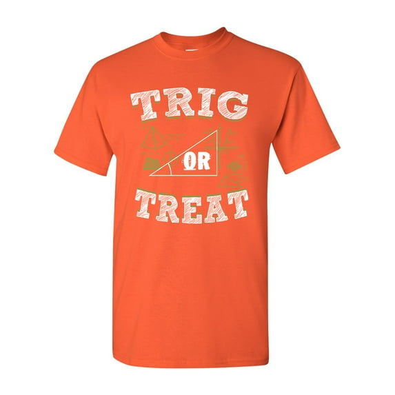 Trig Or Treat Trigo Math Trick Halloween Funny DT Adult T-Shirt Tee