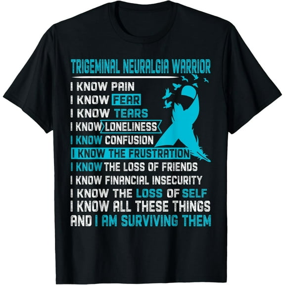 Trigeminal Neuralgia Warrior For Women Men T-Shirt