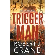 Trigger Man, (Paperback)