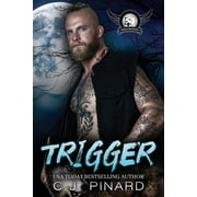 Bayou Wolves MC Trigger, Book 2, Paperback
