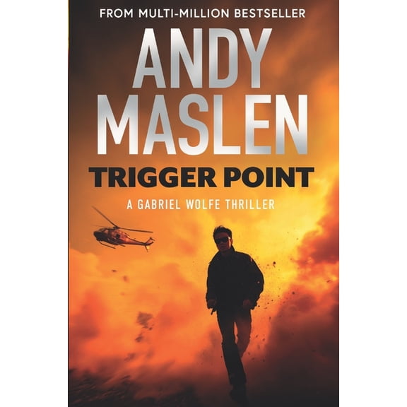 Gabriel Wolfe Trigger Point, Book 1, (Paperback)