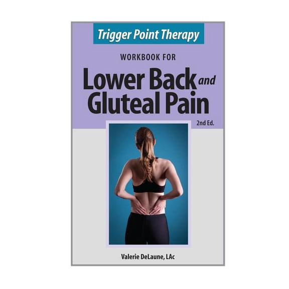 Trigger Point Therapy for Lower Back and Gluteal Pain: (Second Edition), (Paperback)