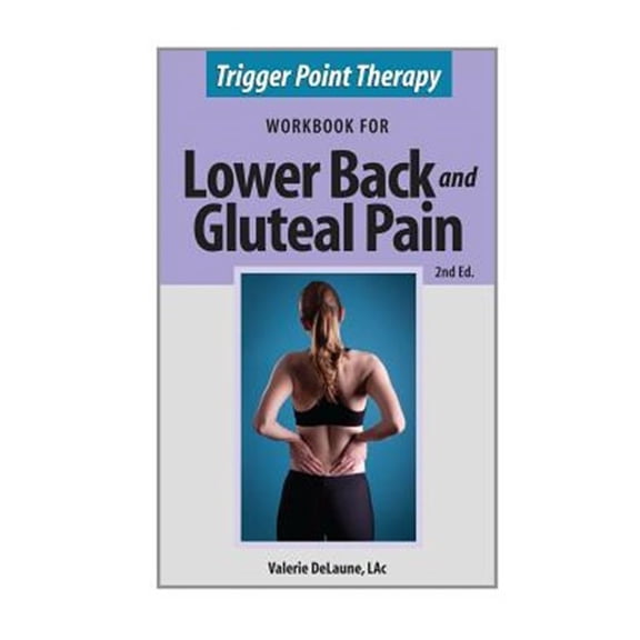 Pre-Owned Trigger Point Therapy for Lower Back and Gluteal Pain: (Second Edition) (Paperback)