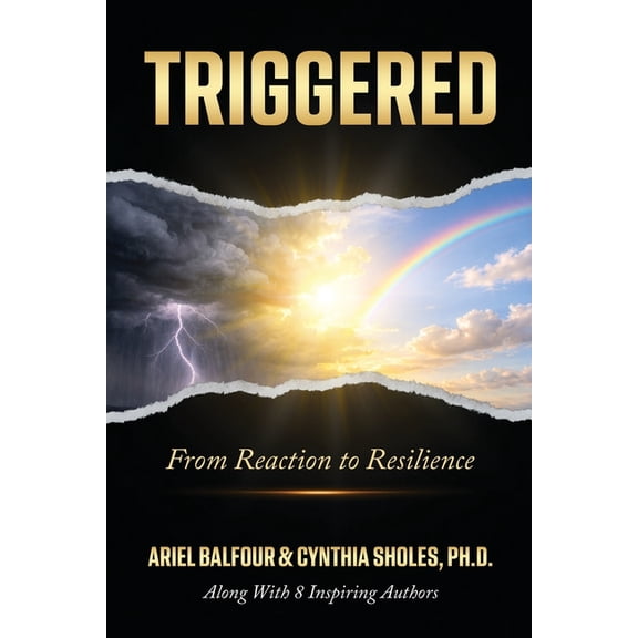 Triggered: From Reaction to Resilience, (Paperback)