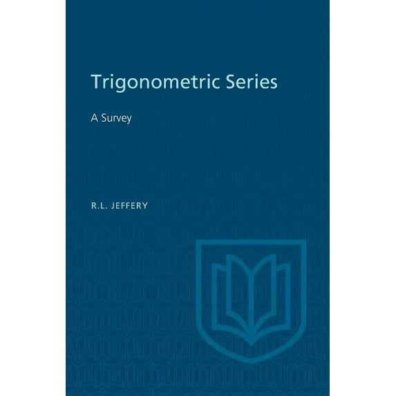 Heritage Trigonometric Series: A Survey, (Paperback)