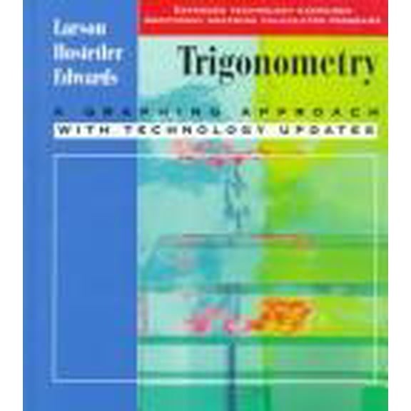 Pre-Owned Trigonometry with Technology Updates : A Graphing Approach (Hardcover) 9780669417609