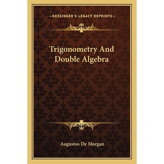 Trigonometry And Double Algebra (Paperback)