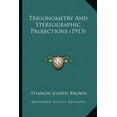 thumbnail image 1 of Trigonometry And Stereographic Projections (1913) (Paperback), 1 of 1