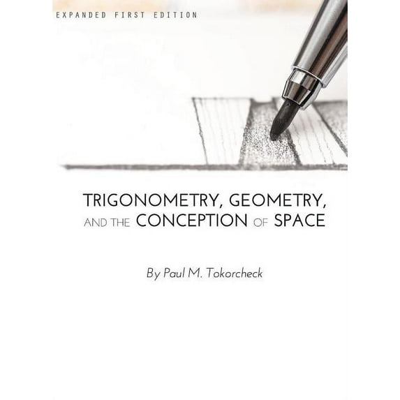 Trigonometry, Geometry, and the Conception of Space, (Hardcover)