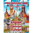 thumbnail image 1 of Trilingual 888 English German Turkish Illustrated Vocabulary Book: Help your child master new words effortlessly, (Paperback), 1 of 1