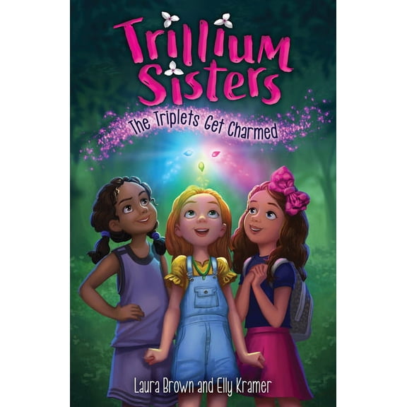 Pre-Owned Trillium Sisters Trillium Sisters 1: The Triplets Get Charmed, (Hardcover)