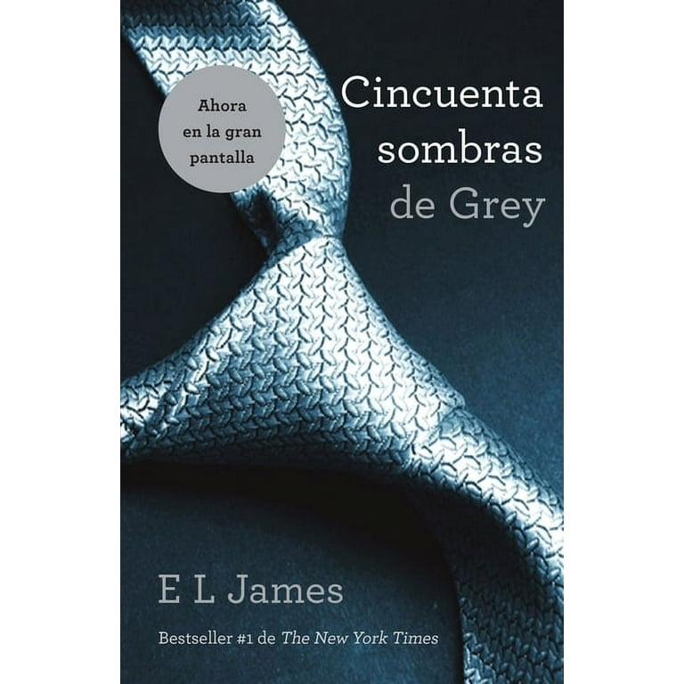 Trilogía Cincuenta Sombras: Cincuenta sombras de Grey / Fifty Shades of Grey  (Series #1) (Paperback) 