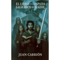 thumbnail image 1 of El Legado de Nadie y Eidan El Libro Y La Espada Sagrados de Nadie, Book 2, (Paperback), 1 of 1