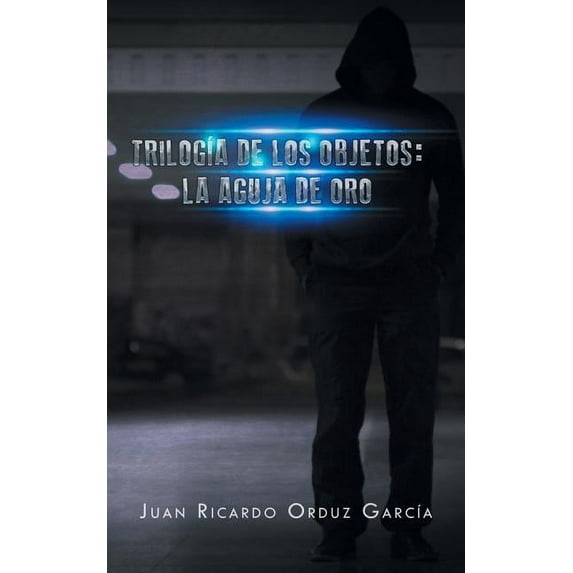 TrilogÃa de los objetos: la aguja de oro (Spanish Edition)