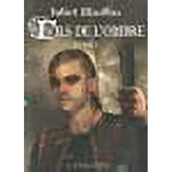 Trilogie de septenaigue, livre II - Fils de l'ombre 2