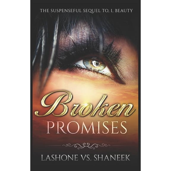Trilogy: Broken Promises : The Suspenseful Sequel To The Novel, I, Beauty (Series #2) (Paperback)
