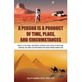 thumbnail image 1 of Trilogy A Person Is a Product of Time, Place, and Circumstances: Book 2 in the trilogy: motivational nonfiction short stories to, Book 2, (Paperback), 1 of 1