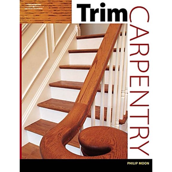 Pre-Owned Trim Carpentry (Paperback) 1418028649 9781418028640