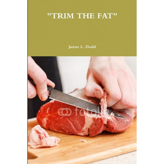 "Trim the Fat", (Paperback)