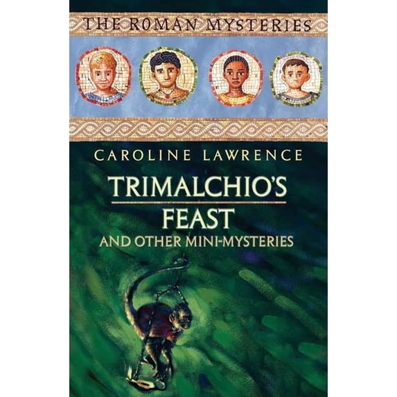 Pre-Owned Trimalchio's Feast and other mini-mysteries: 00 (The Roman Mysteries) Paperback