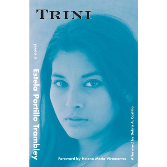 Pre-Owned Trini (Paperback) by Estella Portillo Trambley, Helena Maria Viramontes