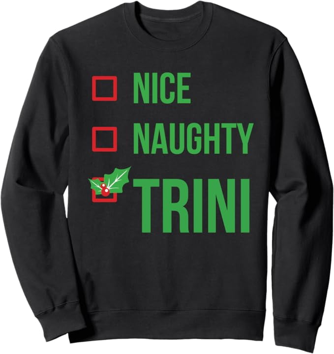 Trini Funny Trinidad and Tobago Pajama Christmas Gift Sweatshirt