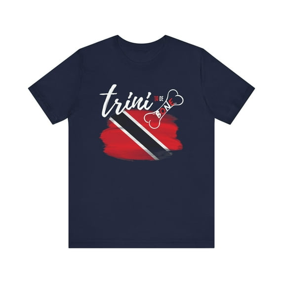 Trini to de Bone T-Shirt – Trinidad & Tobago Flag Tee for Men & Women, Trini Carnival Soca Cultural Shirt