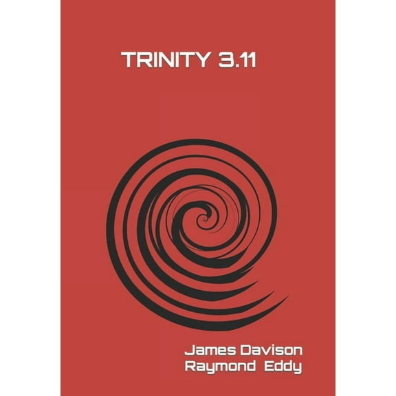 Trinity 3.11: Amiko, Empress of the Kensho Era (Paperback) by Raymond Eddy, James Davison