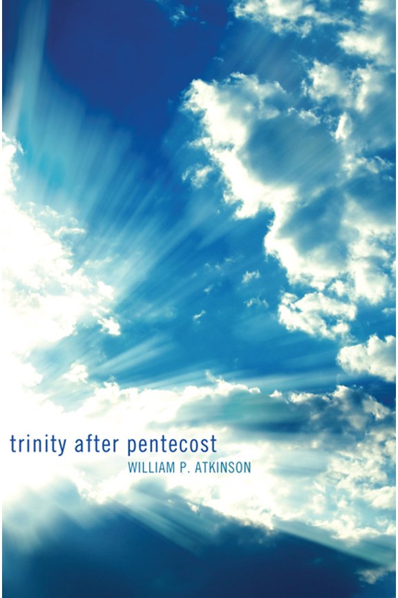Trinity After Pentecost (Paperback)
