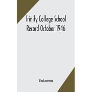 Trinity College School Record October 1946, Hardcover