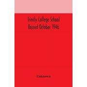 Trinity College School Record October 1946, Paperback