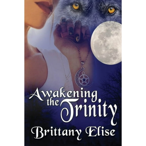 Trinity Cycle Awakening the Trinity, Book 1, (Paperback)