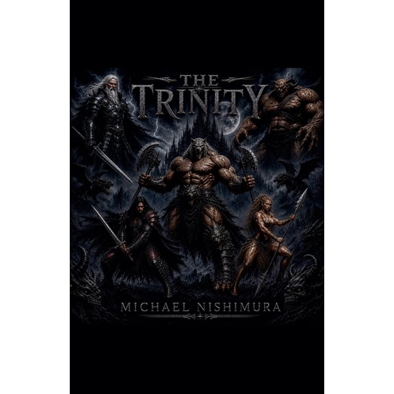 Trinity Saga The Trinity, Book 1, (Paperback)