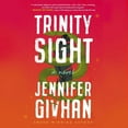 thumbnail image 1 of Trinity Sight (Audiobook), 1 of 1