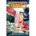 thumbnail image 1 of Trinity Vol. 1: Better Together (Rebirth) (Paperback), 1 of 1