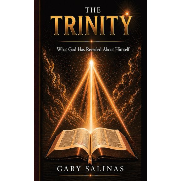 Trinity: What God Has Revealed About Himself, (Paperback)