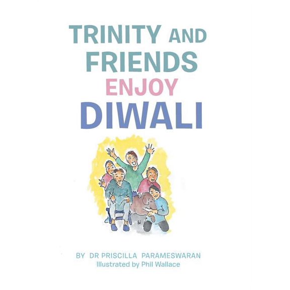 Trinity and Friends Enjoy Diwali, (Hardcover)