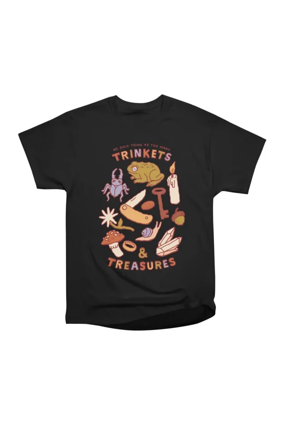 Trinkets and Treasures T-Shirt Tee Gift For Him Merch For Her Apparel For Friend