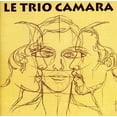 thumbnail image 1 of Trio Camara - Le Trio Camara - Music & Performance - CD, 1 of 2