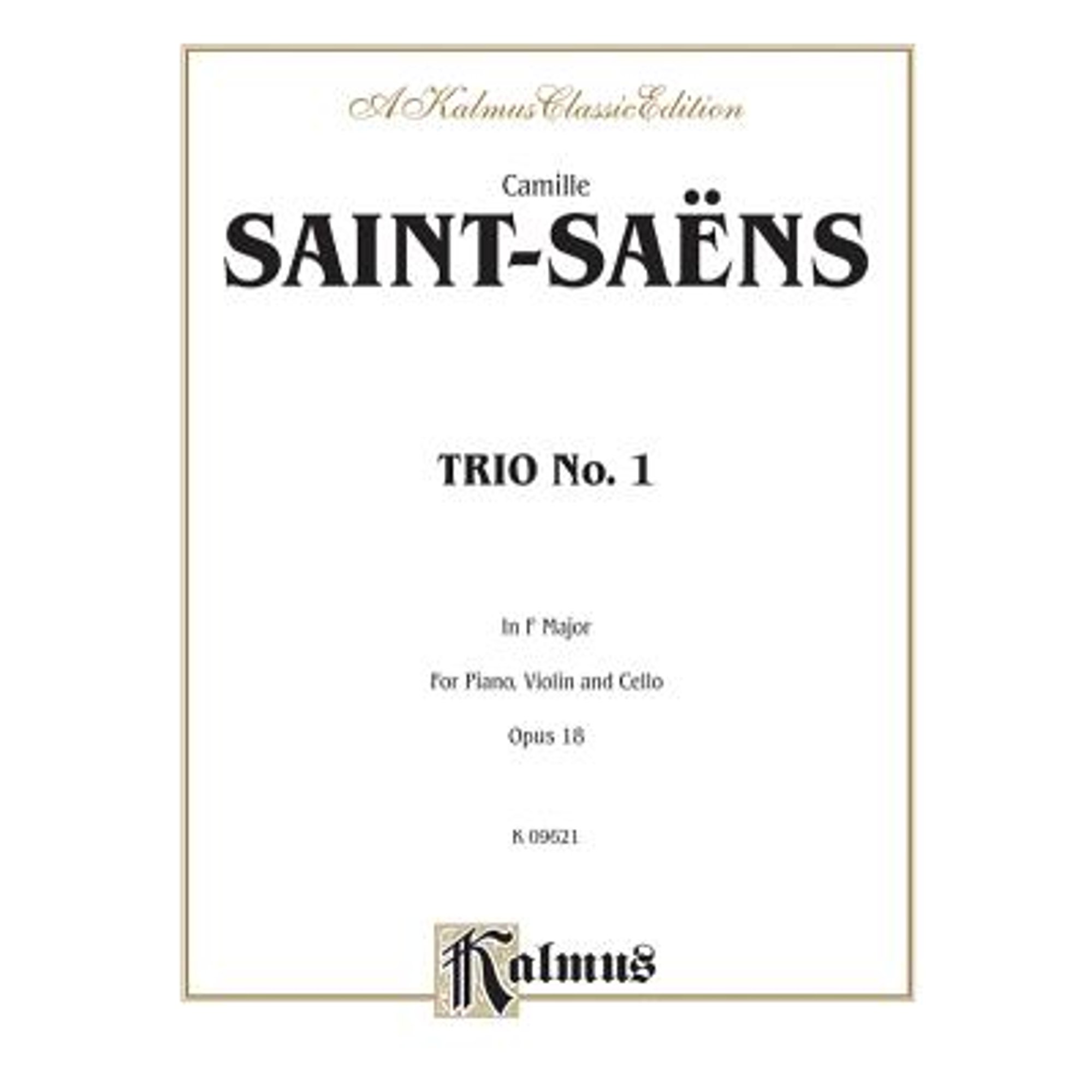 Pre-Owned Trio No. 1, Op. 18: Piano, Violin, & Cello (Paperback 9780769294759) by Camille Saint-Saëns