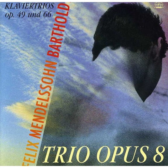 Trio Opus 8 - Mendelssohn Piano Trios (Klaviertrios) - Classical - CD