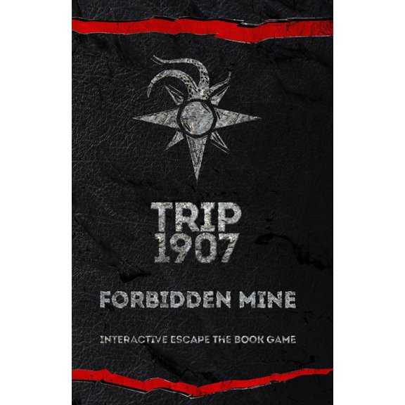 Trip 1907 Trip 1907: Forbidden Mine, (Paperback)