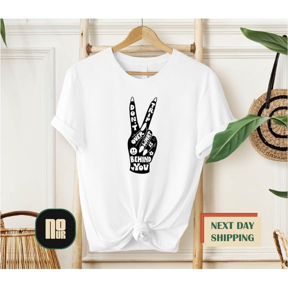 Don'T Trip Over What'S Behind You Shirt,Hippie Shirt For Men Women,Boho Shirt,Good Vibes Tee,Hippie Clothes,Motivational T-Shirt TSHIRT All Size S-5XL