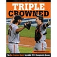thumbnail image 1 of Pre-Owned Triple Crowned: The San Francisco Giants' Incredible 2014 Championship Season Paperback, 1 of 1