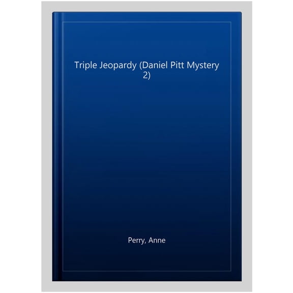Triple Jeopardy (Daniel Pitt Mystery 2)