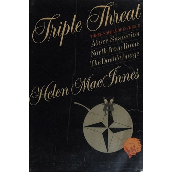 Pre-Owned Triple threat: Above Suspicion / North From Rome / Double Image (Hardcover) 015191155X 9780151911554