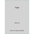 thumbnail image 1 of Pre-Owned Triple: A Novel (Unknown) 0451476689 9780451476685, 1 of 1