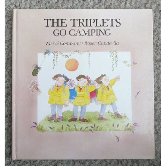 Pre-Owned Triplets Go Camping: Triplets Series (Hardcover) 051761667X 9780517616673