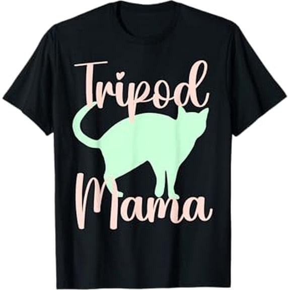 Tripod Mama Mom Cat Three Legs 3 Legged Kitten Kitty Owner T-Shirt